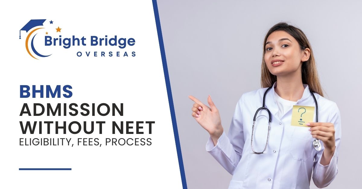 BHMS Admission Without NEET Eligibility, Fees, Process