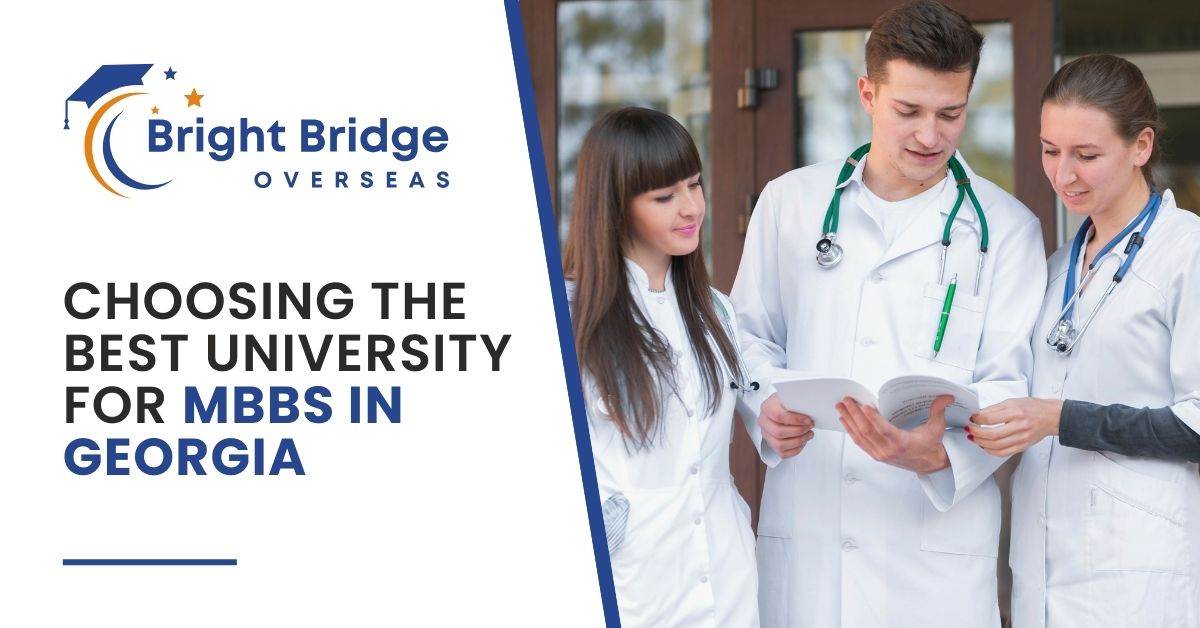 Choosing the Best University for MBBS in Georgia