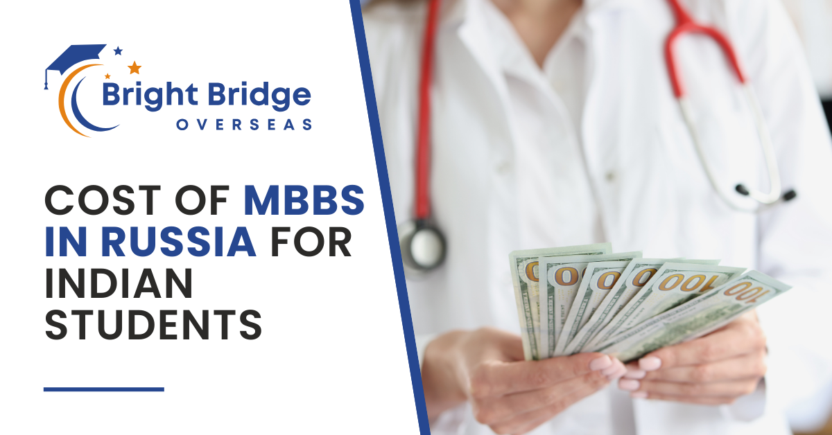 Cost of MBBS in Russia For Indian Students