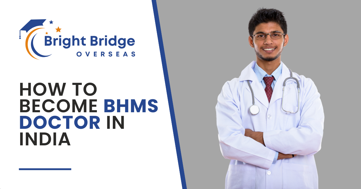 How to Become BHMS Doctor in India