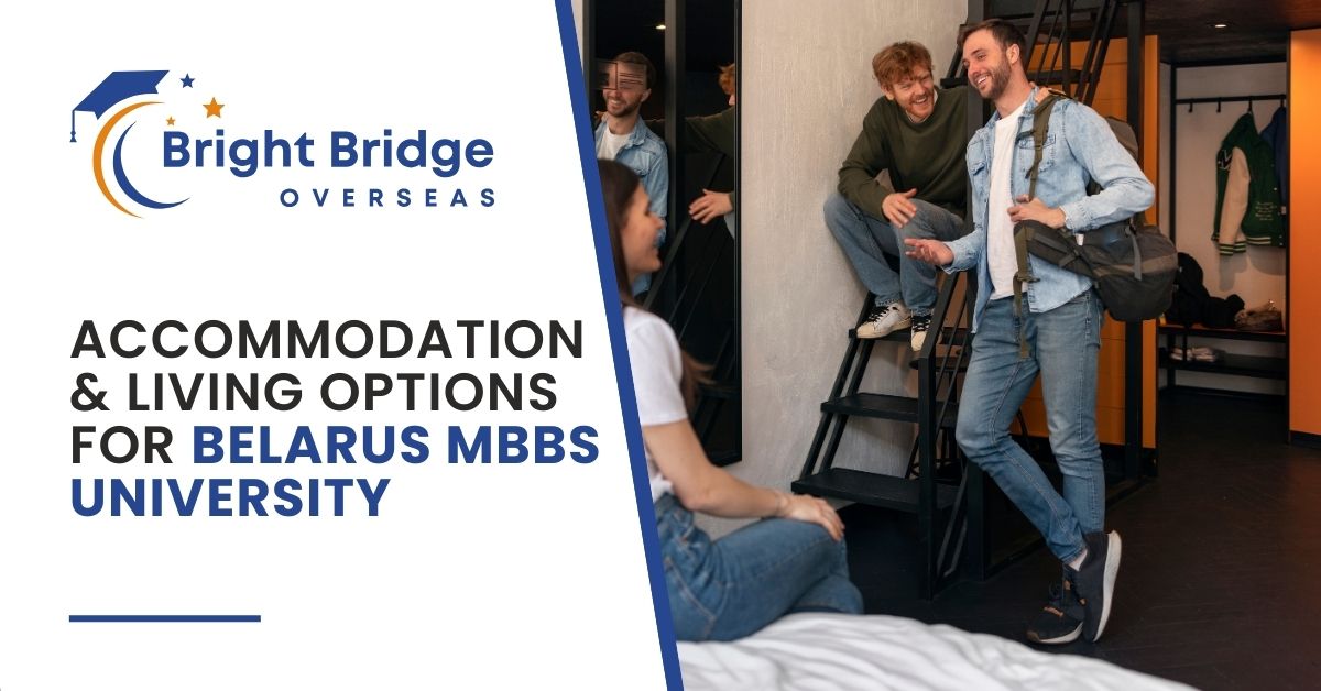 Living and Accommodation Options for Belarus MBBS University