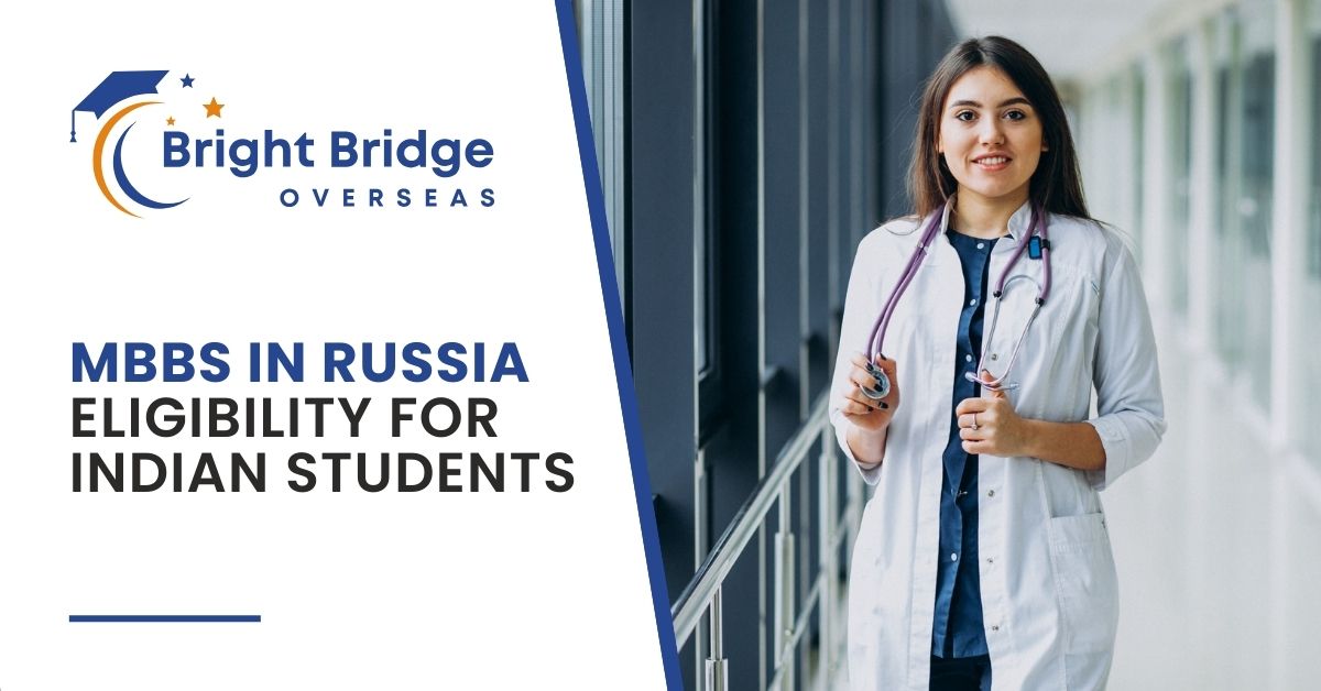 MBBS in Russia Eligibility for Indian Students