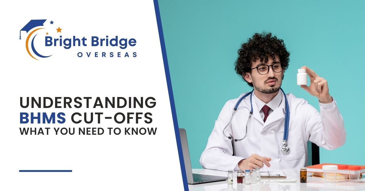 Understanding BHMS Cut-offs: What You Need to Know