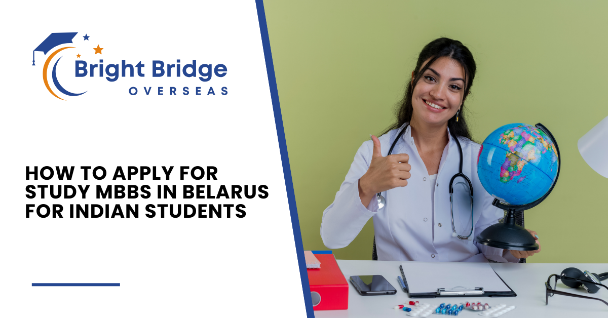 How to Apply to Study MBBS in Belarus for Indian Students