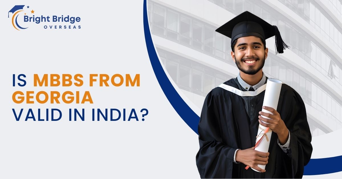 Is MBBS from Georgia Valid in India?