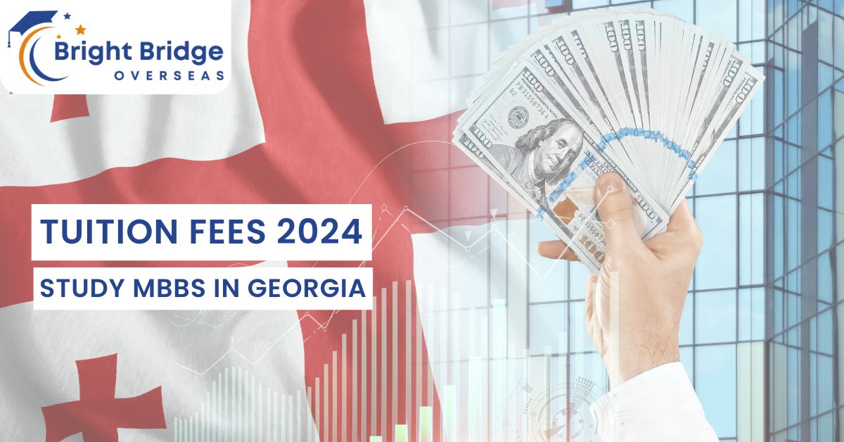 Tuition Fees 2024 | Study MBBS in Georgia