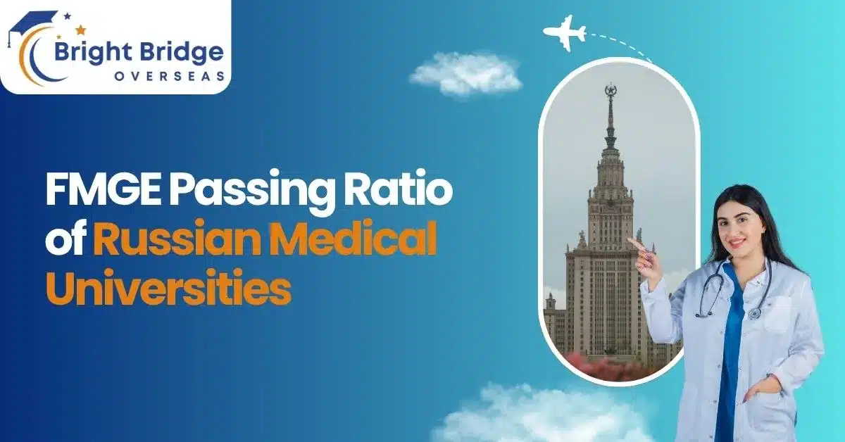 FMGE Passing Ratio of Russian Medical Universities
