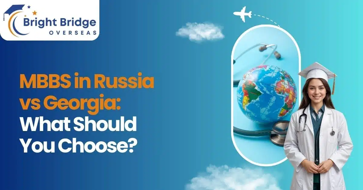 MBBS in Russia vs Georgia What Should You Choose