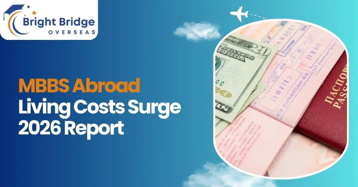 MBBS Abroad Living Costs Surge 2026 Report
