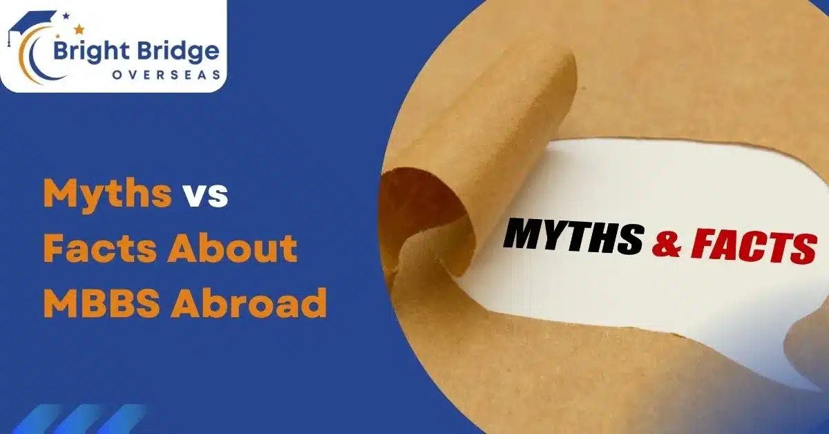 Myths vs Facts About MBBS Abroad