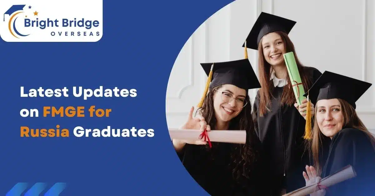 Latest Updates of FMGE for Russia Graduates