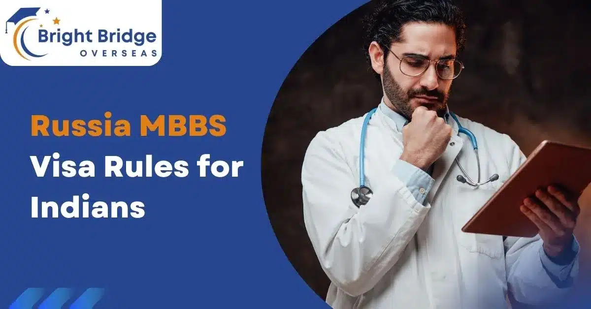 Russia MBBS Visa Rules for Indians