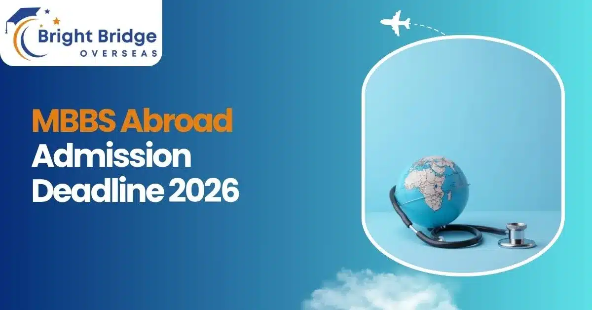 MBBS Abroad Admission Deadline 2026