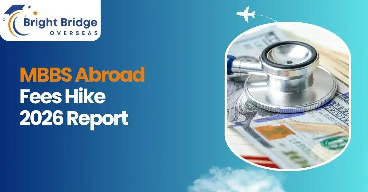 MBBS Abroad Fees Hike 2026 Report