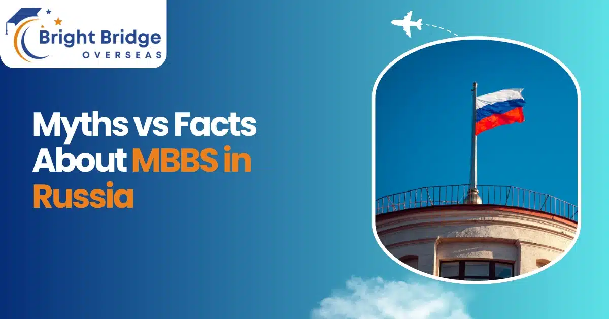Myths vs Facts About MBBS in Russia