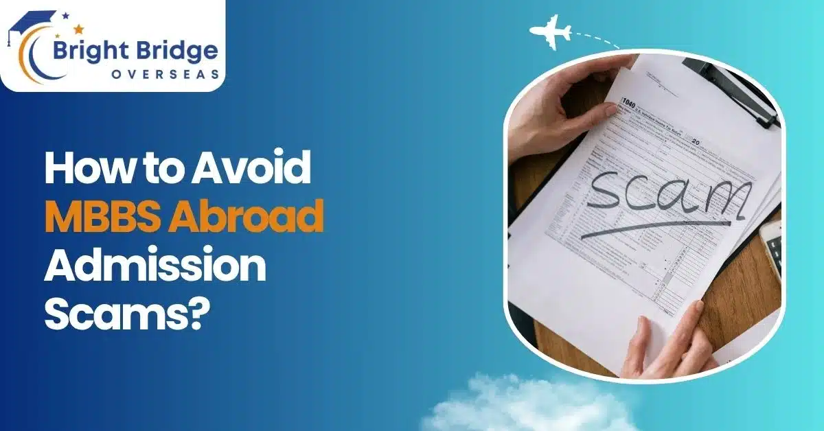 How to Avoid MBBS Abroad Admission Scams?