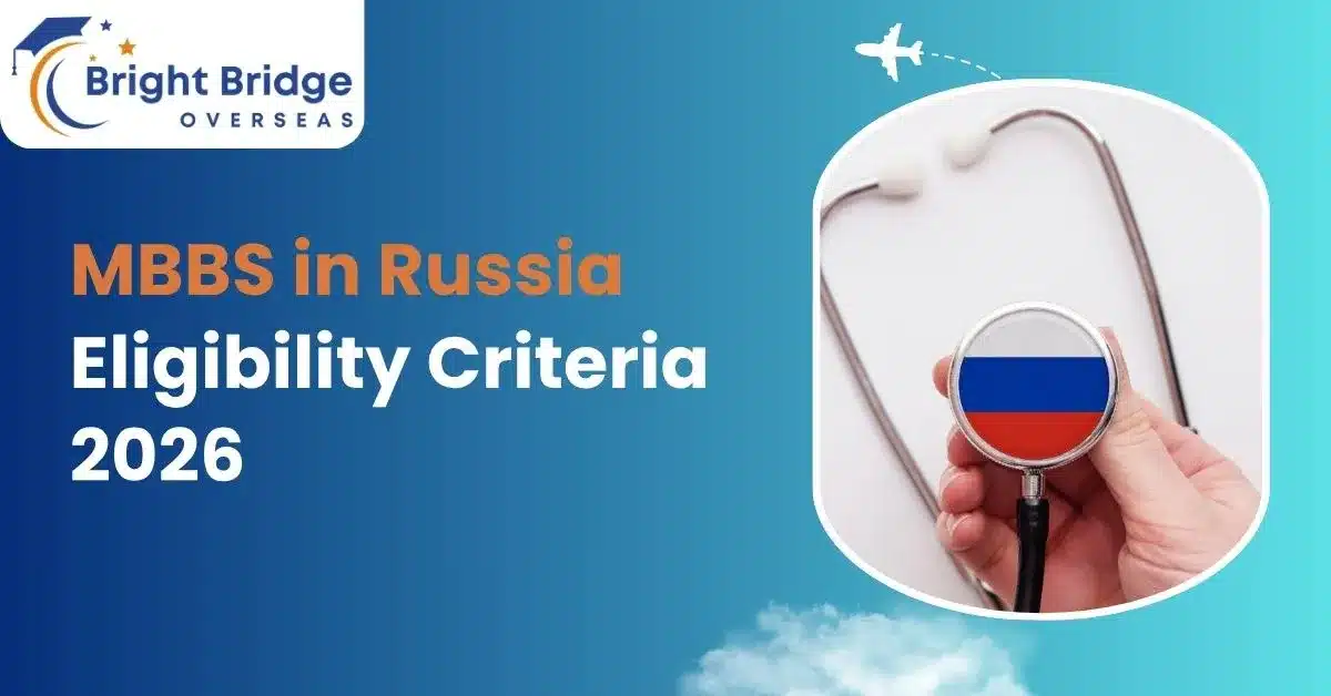 MBBS in Russia Eligibility Criteria 2026